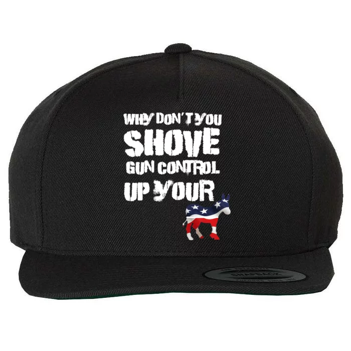 Why Don't You Shove Gun Control Up Your Wool Snapback Cap