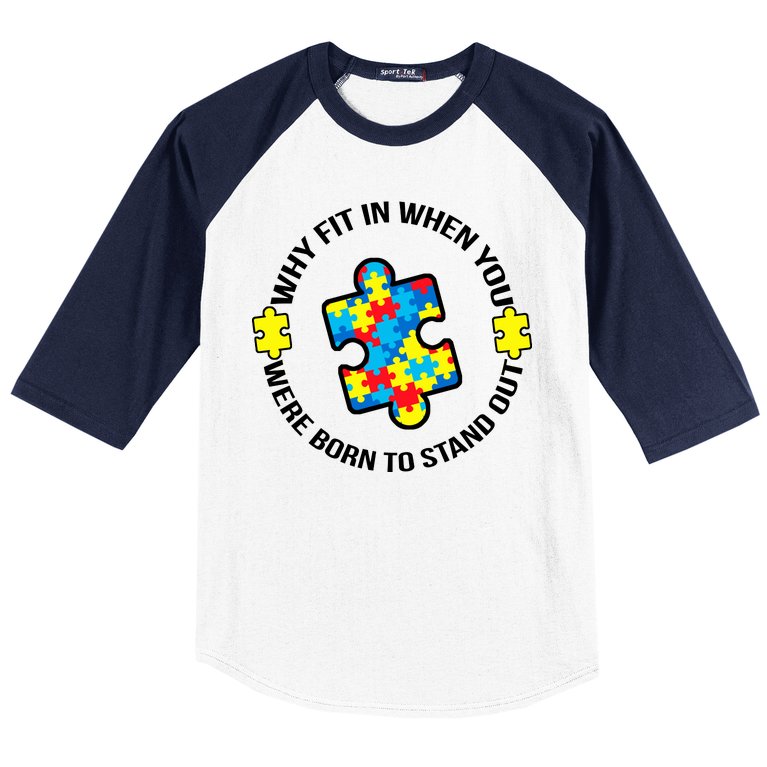 Why Fit In Autism Awareness Baseball Sleeve Shirt