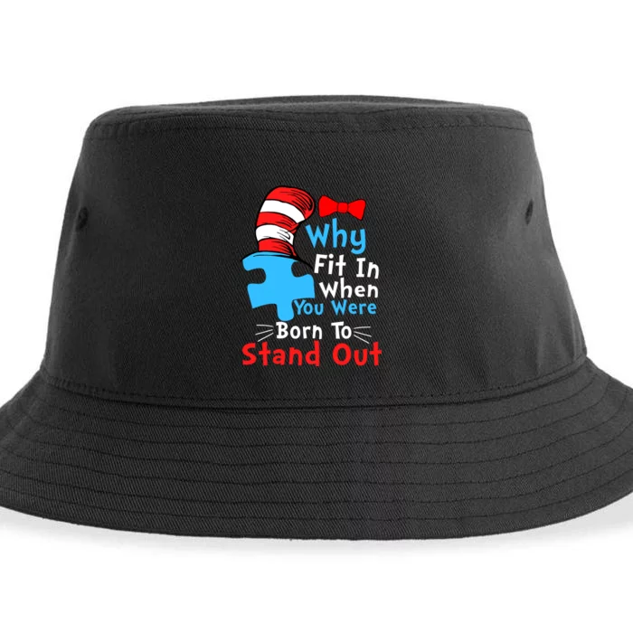 Why Fit In When You Were Born To Stand Out Autism Sustainable Bucket Hat