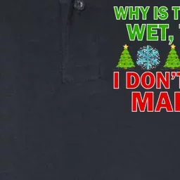 Why Is The Floor Wet Todd I Don't Know Margo Christmas Softstyle Adult Sport Polo