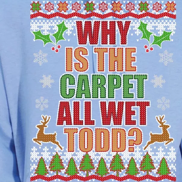 Why Is The Floor Wet Todd Ugly Christmas Unisex Surf Hoodie