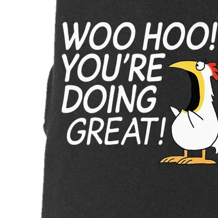 Woo Hoo You’re Doing Great funny saying Doggie 3-End Fleece Hoodie