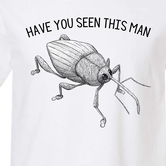 Weevil Have You Seen This Man Garment-Dyed Heavyweight T-Shirt