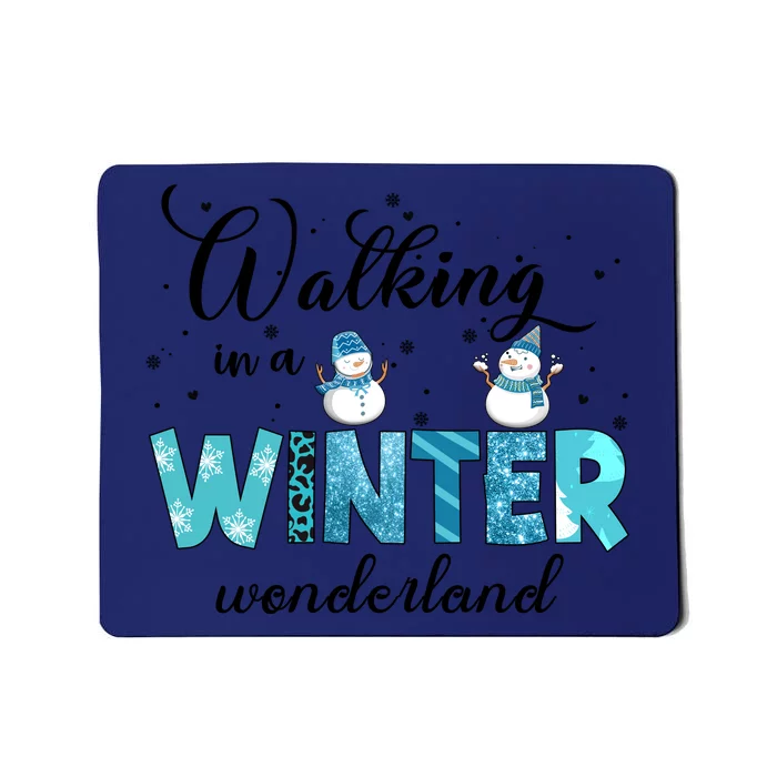 Walking In A Winter Wonderland Snowman Christmas Holiday Xmas Mousepad