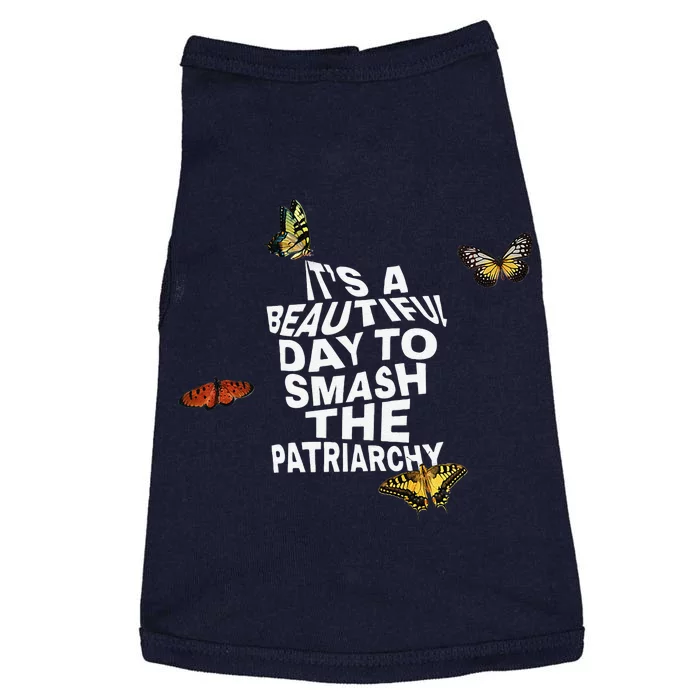 Womens It's A Beautiful Day To Smash The Patriarchy Quote Feminism Doggie Tank