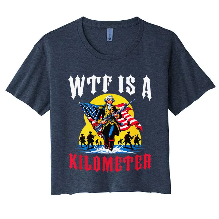 Wtf Is A Kilometer George President Women's Crop Top Tee