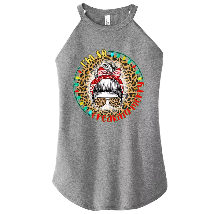 Wmzp I Am So Freaking Merry Christmas Messy Bun Xmas Party Gift Women’s Perfect Tri Rocker Tank