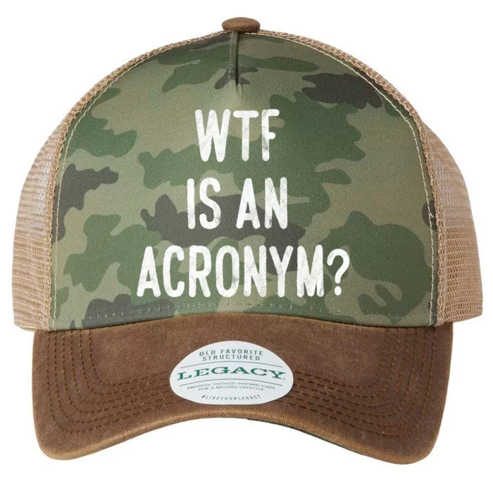 WTF Is An Acronym Funny Legacy Tie Dye Trucker Hat