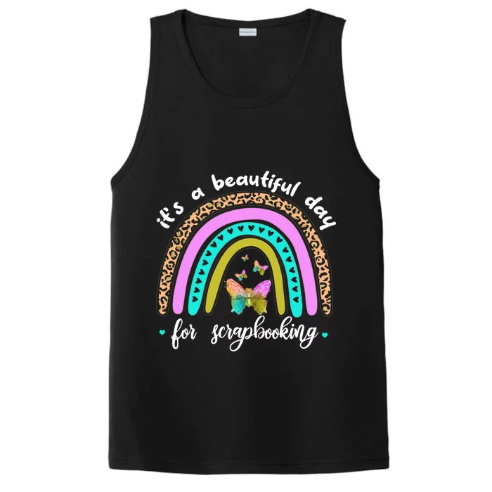 Wo It's A Beautiful Day For Scrapbooking Boho Rainbow Funny Gift Performance Tank