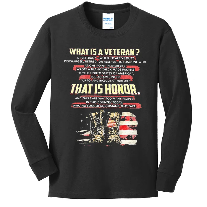 What Is A Veteran That Is Honor Kids Long Sleeve Shirt