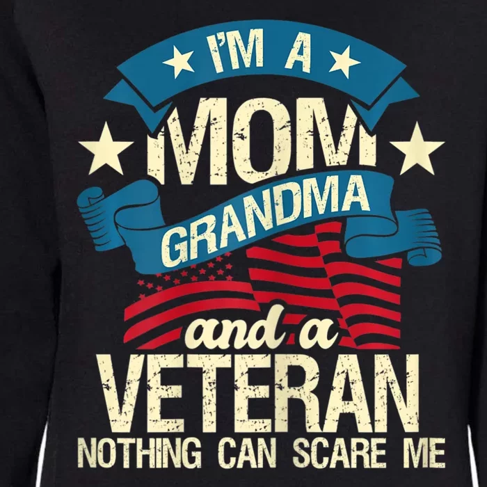 Womens I'm A Mom Grandma And A Veteran Patriotic American Flag Womens California Wash Sweatshirt