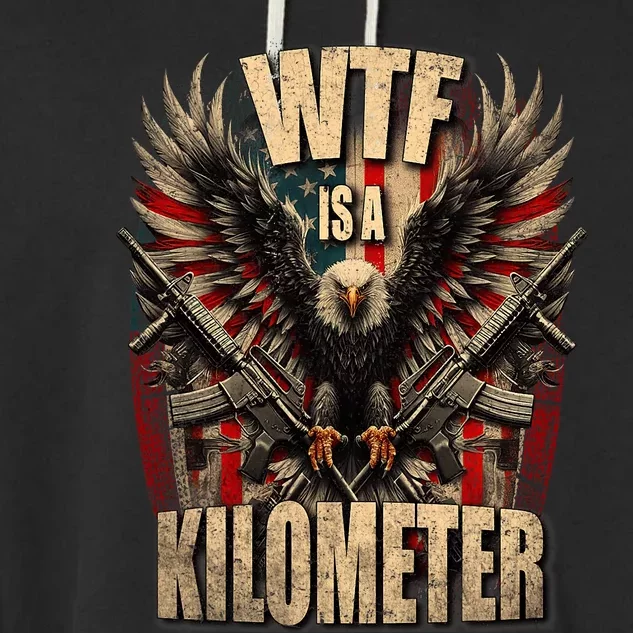 Wtf Is A Kilometer Eagle Badge American Signature Burger Garment-Dyed Fleece Hoodie