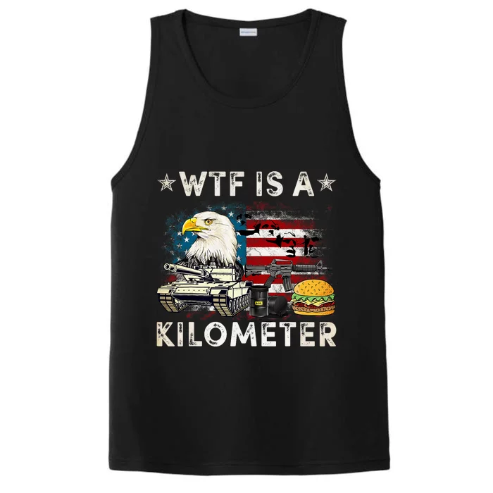 Wtf Is A Kilometer Eagle Badge American Signature Burger Funny 4th Of July Performance Tank