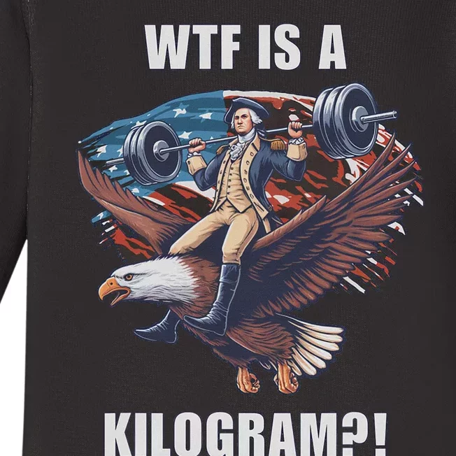 Wtf Is A Kilogram Funny 4th Of July Patriotic Eagle Usa Baby Long Sleeve Bodysuit