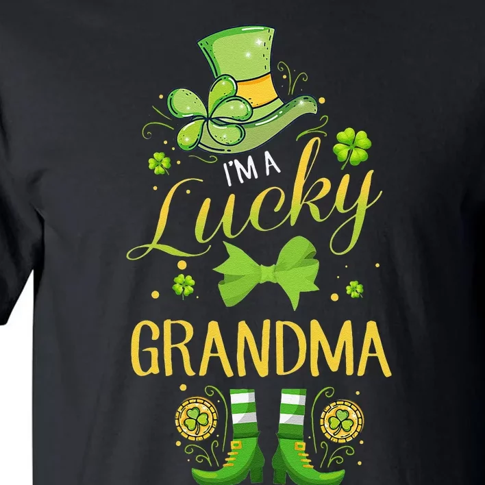 Womens I'm A Lucky Grandma St Patty's Day Gift For Grandmother Tall T-Shirt