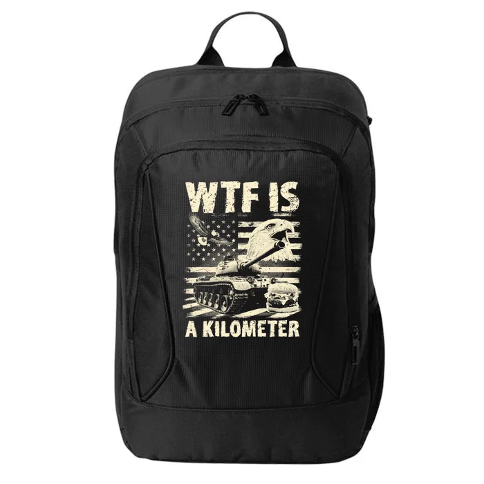 Wtf Is A Kilometer Eagle Badge American Signature Burger Vintage Design City Backpack