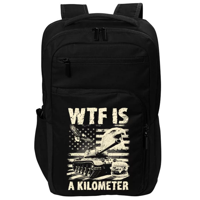 Wtf Is A Kilometer Eagle Badge American Signature Burger Vintage Design Impact Tech Backpack