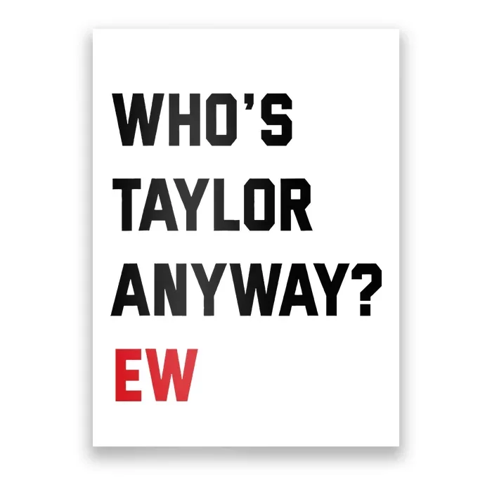 Who Is Anyway Ew Poster