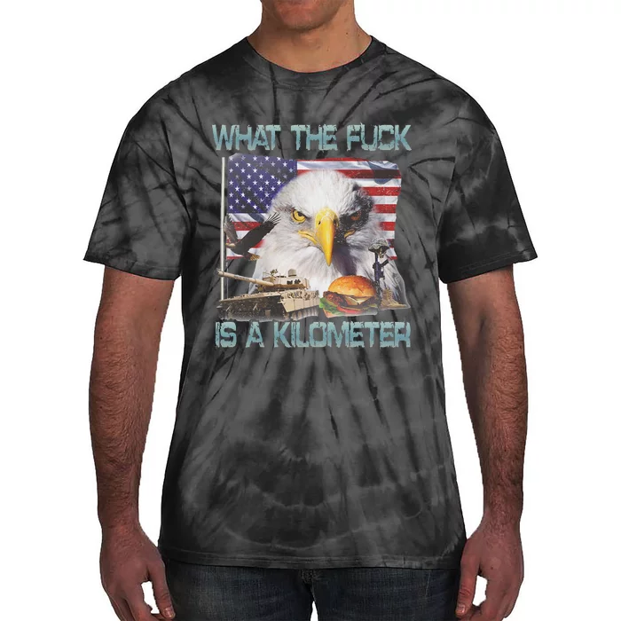 Wtf Is A Kilometer George Washington 4th Of July Tie-Dye T-Shirt