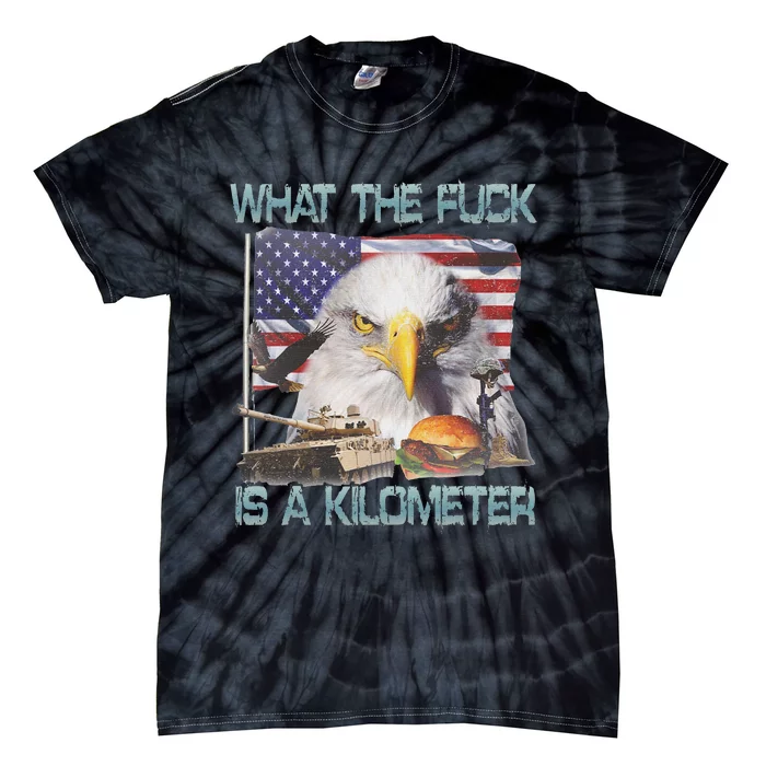 Wtf Is A Kilometer George Washington 4th Of July Tie-Dye T-Shirt