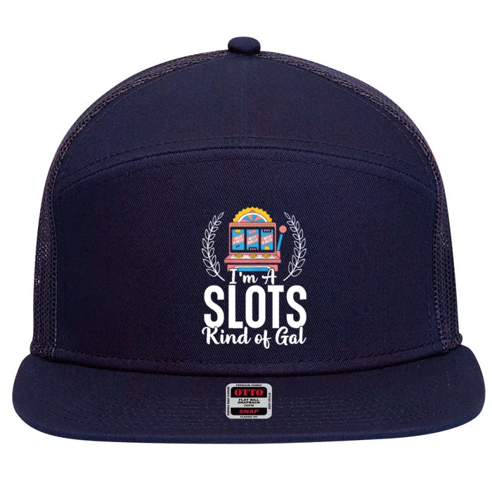 Wo I'm A Slots Kind Of Gal Slot Machine Casino Gambling 7 Panel Mesh Trucker Snapback Hat