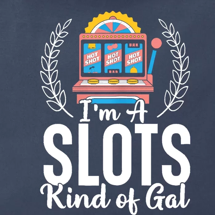 Wo I'm A Slots Kind Of Gal Slot Machine Casino Gambling Zip Tote Bag