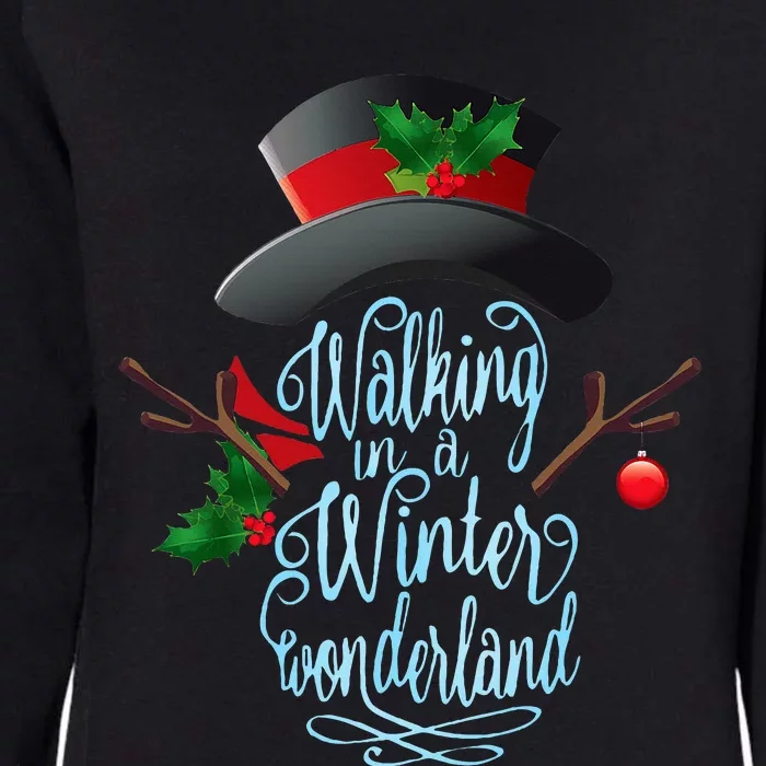 Walking in a Winter Wonderland  Snowman Christmas Holiday Womens California Wash Sweatshirt