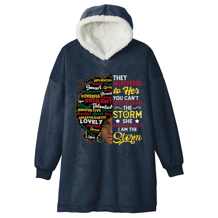 Wo I Am Storm They Whispered To Her You Can't Withstand Gift Hooded Wearable Blanket