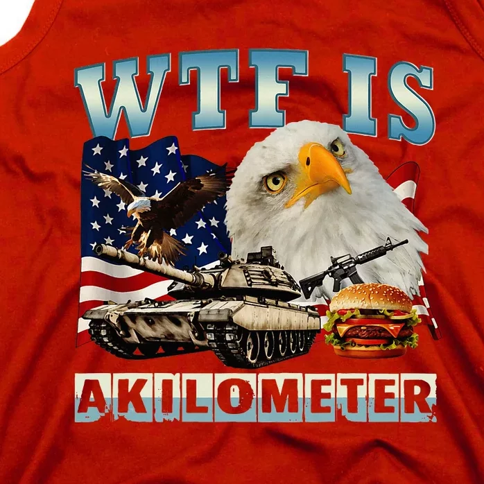 Wtf Is A Kilometer Eagle Badge American Signature Burger Tank Top