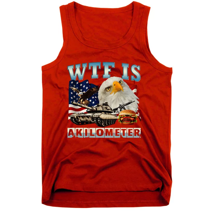 Wtf Is A Kilometer Eagle Badge American Signature Burger Tank Top