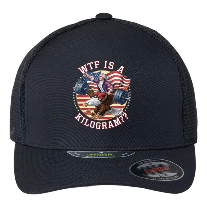 Wtf Is A Kilogram Funny 4th Of July Patriotic Eagle Usa Flexfit Unipanel Trucker Cap