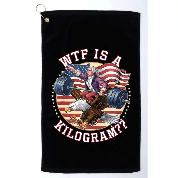 Wtf Is A Kilogram Funny 4th Of July Patriotic Eagle Usa Platinum Collection Golf Towel