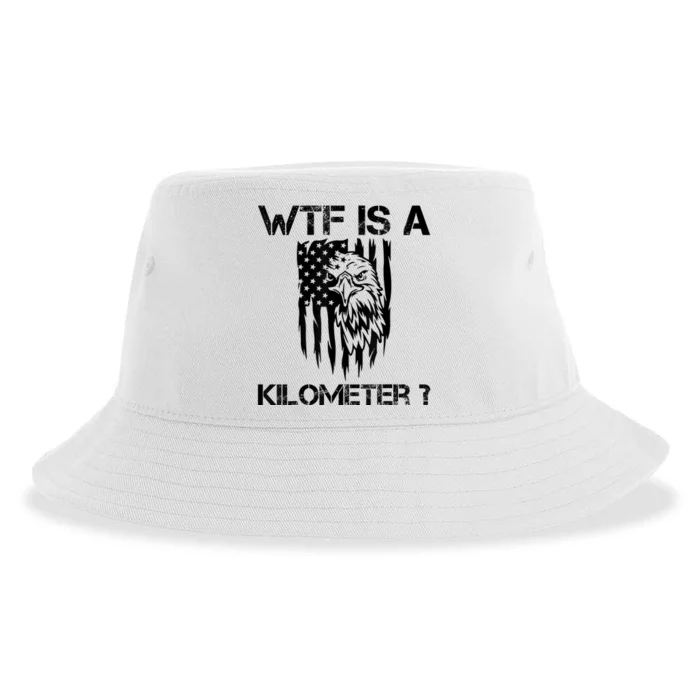 Wtf Is A Kilometer Eagle Badge American Signature Burger Sustainable Bucket Hat