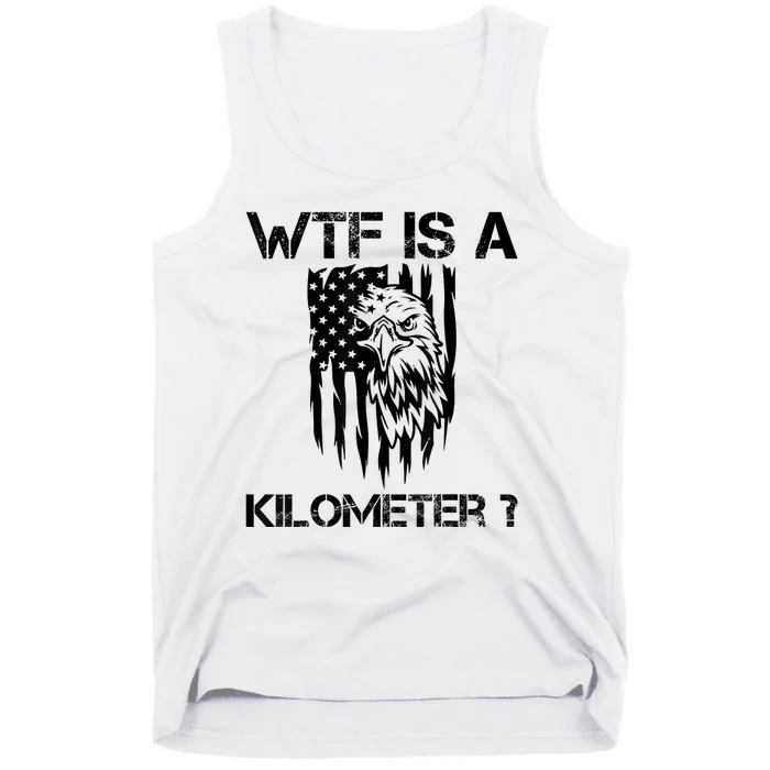 Wtf Is A Kilometer Eagle Badge American Signature Burger Tank Top