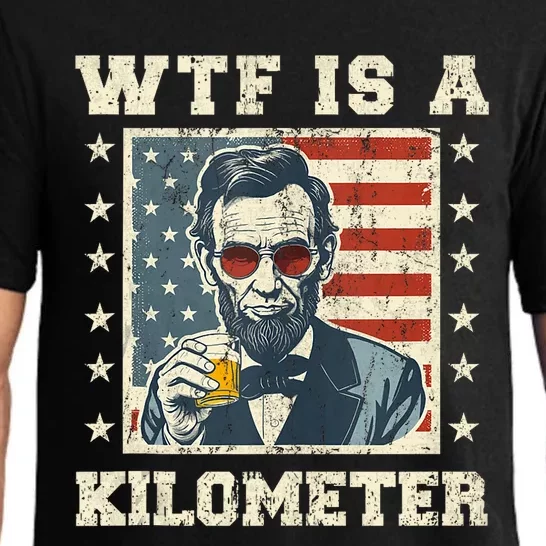 Wtf Is A Kilometer Abe Lincoln July 4th Funny Patriotic Pajama Set