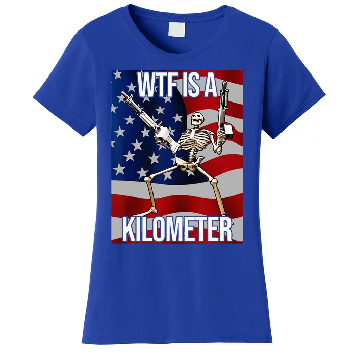 WTF Is A Kilometer American Skeleton Funny Women's T-Shirt