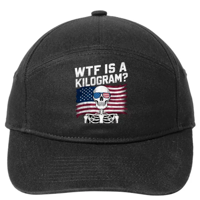 Wtf Is A Kilogram Funny 4th Of July Patriotic Eagle Usa 7-Panel Snapback Hat