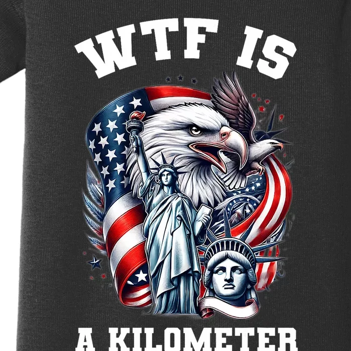 Wtf Is A Kilometer Eagle Badge American Signature Baby Bodysuit