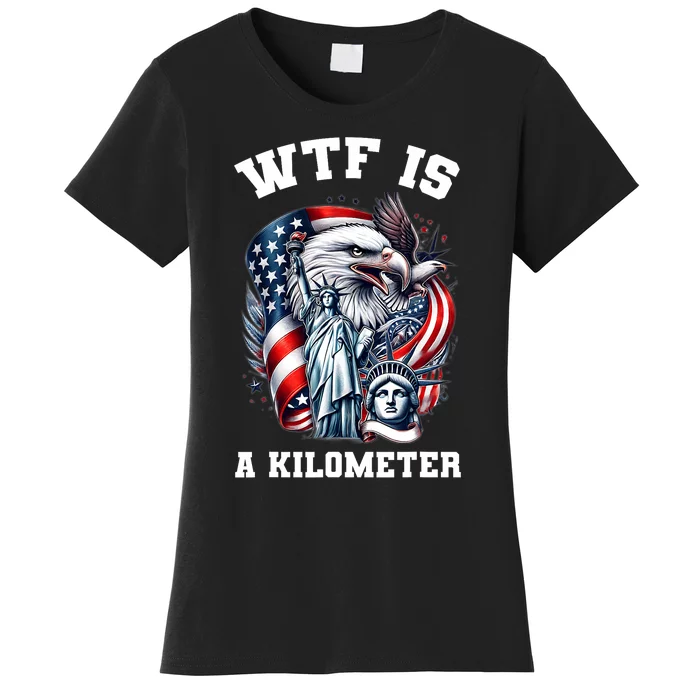 Wtf Is A Kilometer Eagle Badge American Signature Women's T-Shirt