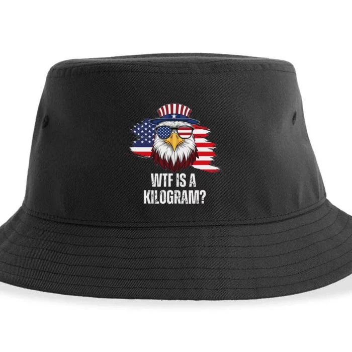 Wtf Is A Kilogram Funny 4th Of July Eagle Usa2024 Patriotic Sustainable Bucket Hat