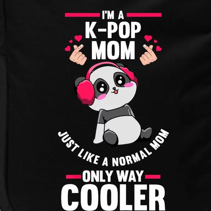 Wo I'm A KPop Mom KPop Mom Impact Tech Backpack