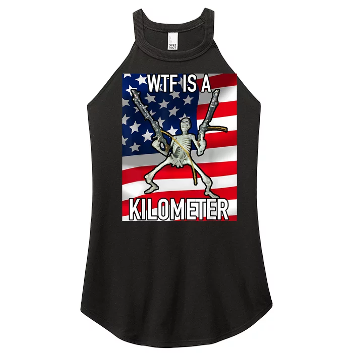 WTF Is A Kilometer July 4th Skeleton Funny Cringey USA Meme Women’s Perfect Tri Rocker Tank