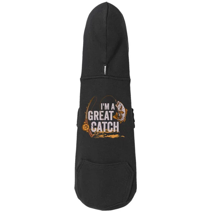 Wo I'm A Great Catch Valentine's Day Funny Fisherman Fishing V-Neck Doggie 3-End Fleece Hoodie