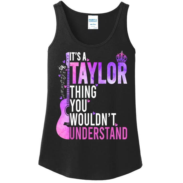 Women Its A Taylor Thing You Wouldnt Understand Gift Ladies Essential Tank