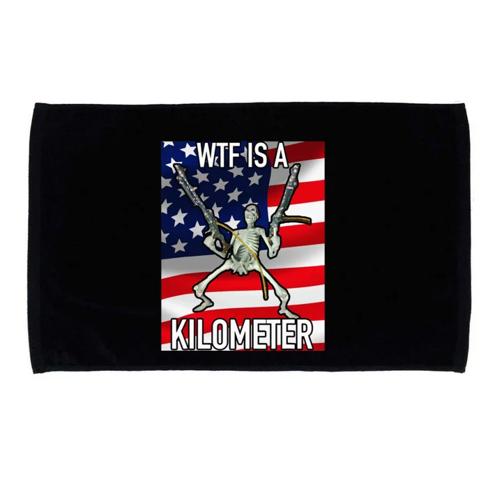 Wtf Is A Kilometer July 4th Skeleton Funny Cringey Microfiber Hand Towel