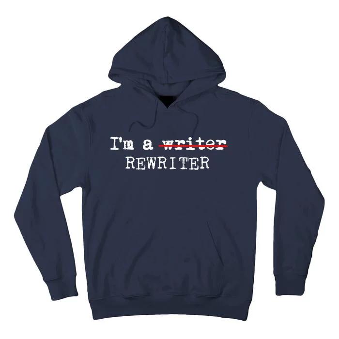 Wo I'm A Rewriter | This Is My Writing Tee VNeck Tall Hoodie