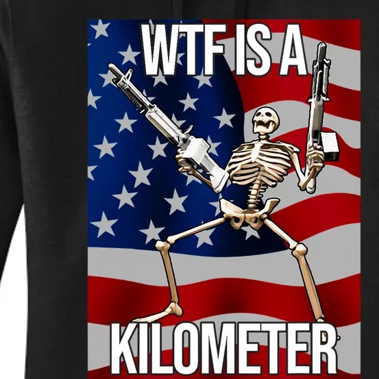 Wtf Is A Kilometer American Skeleton Funny Women's Pullover Hoodie