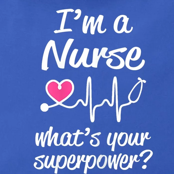 Wo Im A Nurse Whats Your Superpower? Funny Saying Meaningful Gift Zip Tote Bag