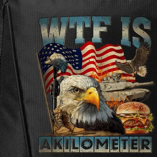 Wtf Is A Kilometer Eagle Badge American Burger 4th Of July City Backpack