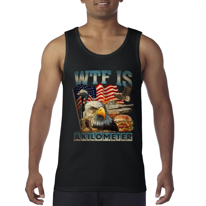 Wtf Is A Kilometer Eagle Badge American Burger 4th Of July Tank Top